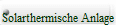 Solarthermische Anlage